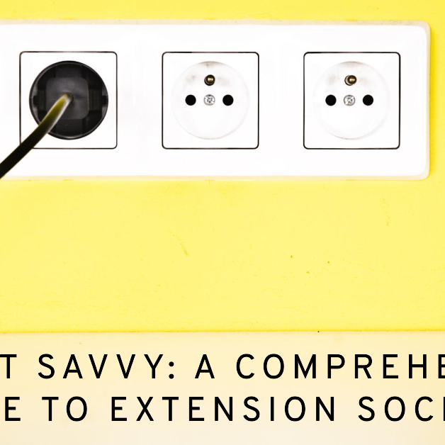 SOCKET SAVVY: A COMPREHENSIVE GUIDE TO EXTENSION SOCKETS