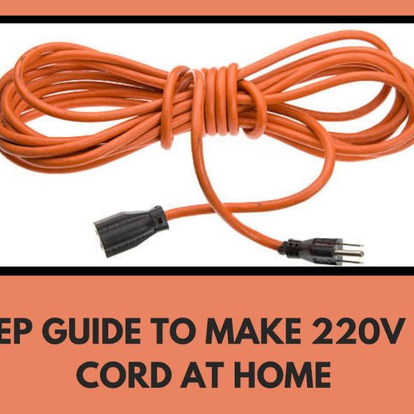 Step-by-step Guide to Make 220v Extension Cord at Home